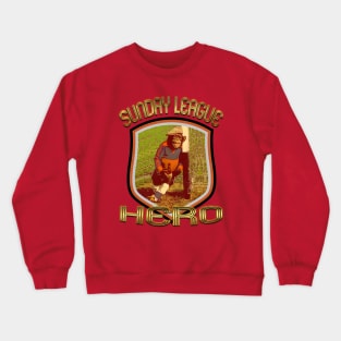 Football Fun - SUNDAY LEAGUE HERO Crewneck Sweatshirt